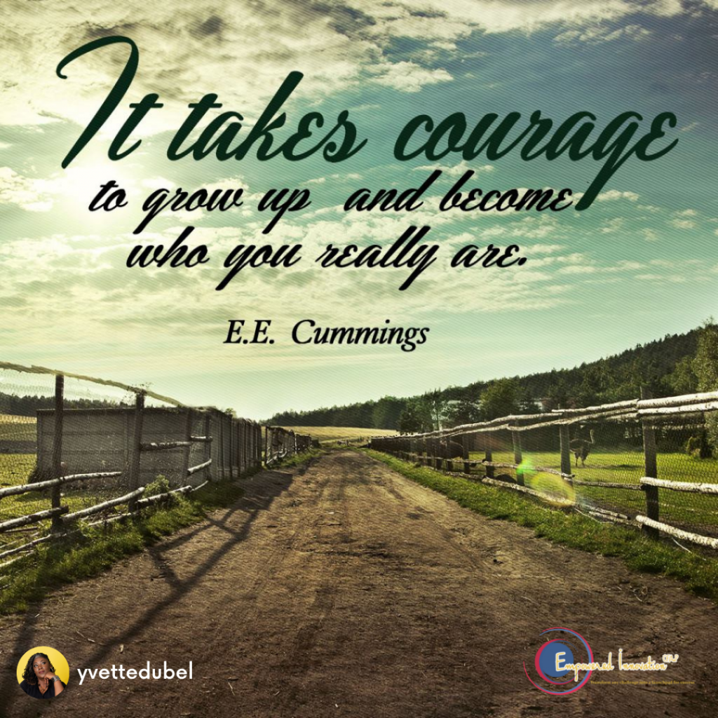 self-empowerment be courageous quote